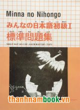 Minna No Nihongo – Nhật Ngữ Sơ Cấp Sách Bài Tập – Tập 1