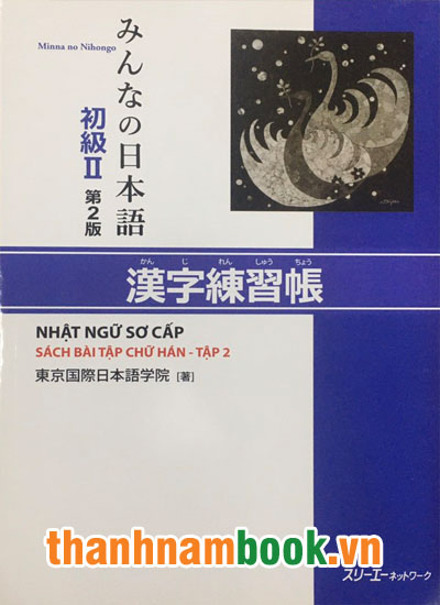 Minna No Nihongo Ii Han Tự Bai Tập Bản Mới Nha Sach Ngoại Ngữ Thanh Nam