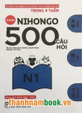 Shin Nihongo 500 Câu Hỏi N1 – Có tiếng Việt