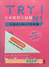 Try N1 – Tăng cường Ngữ pháp – Có tiếng Việt (Kèm CD)