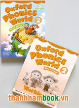 Oxford Phonics World 2 ( Sách Học + Bài Tập )