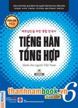 Tiếng Hàn Tổng Hợp Cao Cấp 6 – Sách Giáo Khoa Phiên Bản Mới ( Bản Đen Trắng )