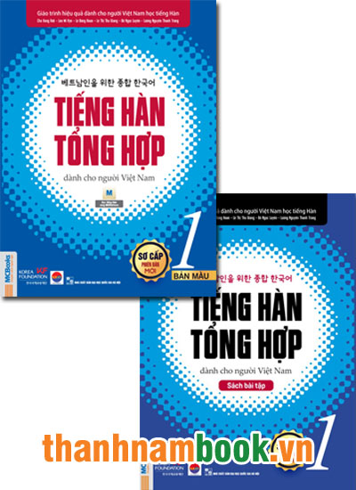 Tiếng Hàn Tổng Hợp Dành Cho Người Việt Nam – Sơ Cấp 1 Bản Mới In Màu( SGK + BT )