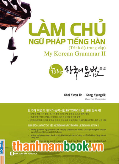 Làm Chủ Ngữ Pháp Tiếng Hàn – Trình Độ Trung Cấp