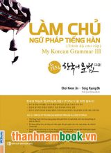 Làm Chủ Ngữ Pháp Tiếng Hàn – Trình Độ Cao Cấp