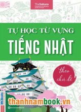 Tự Học Từ Vựng Tiếng Nhật Theo Chủ Đề