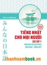 Minnano nihongo Sơ cấp 1 Bản dịch và giải thích ngữ pháp tiếng Việt – NXT Trẻ