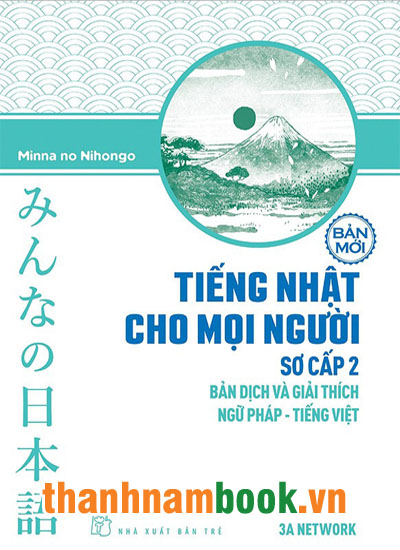 Minnano Nihongo Sơ Cấp 2 Bản Dịch Va Giải Thich Ngữ Phap Nxt Trẻ